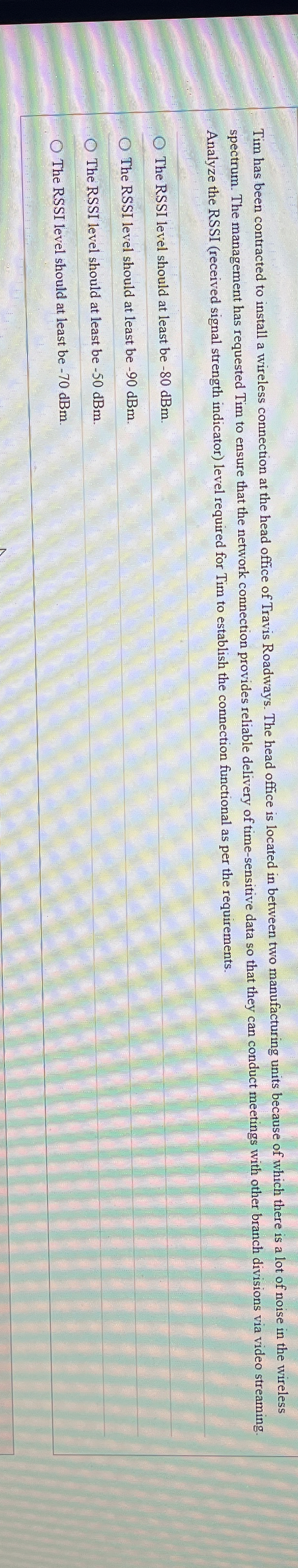 Tim has been contracted to install a wireless