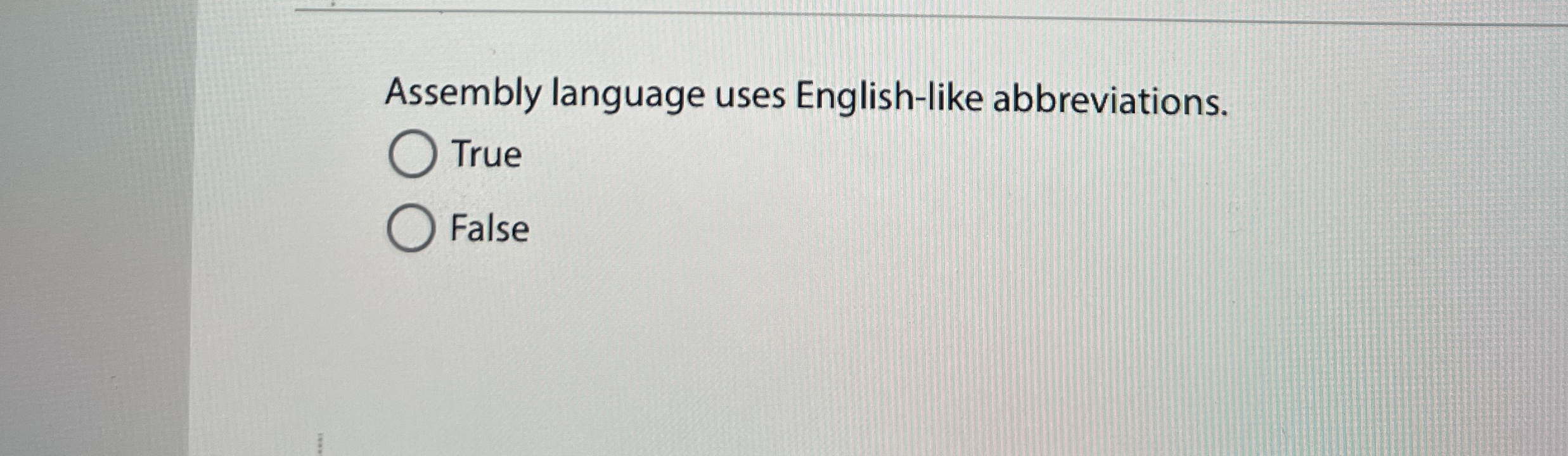 Assembly language uses English - like