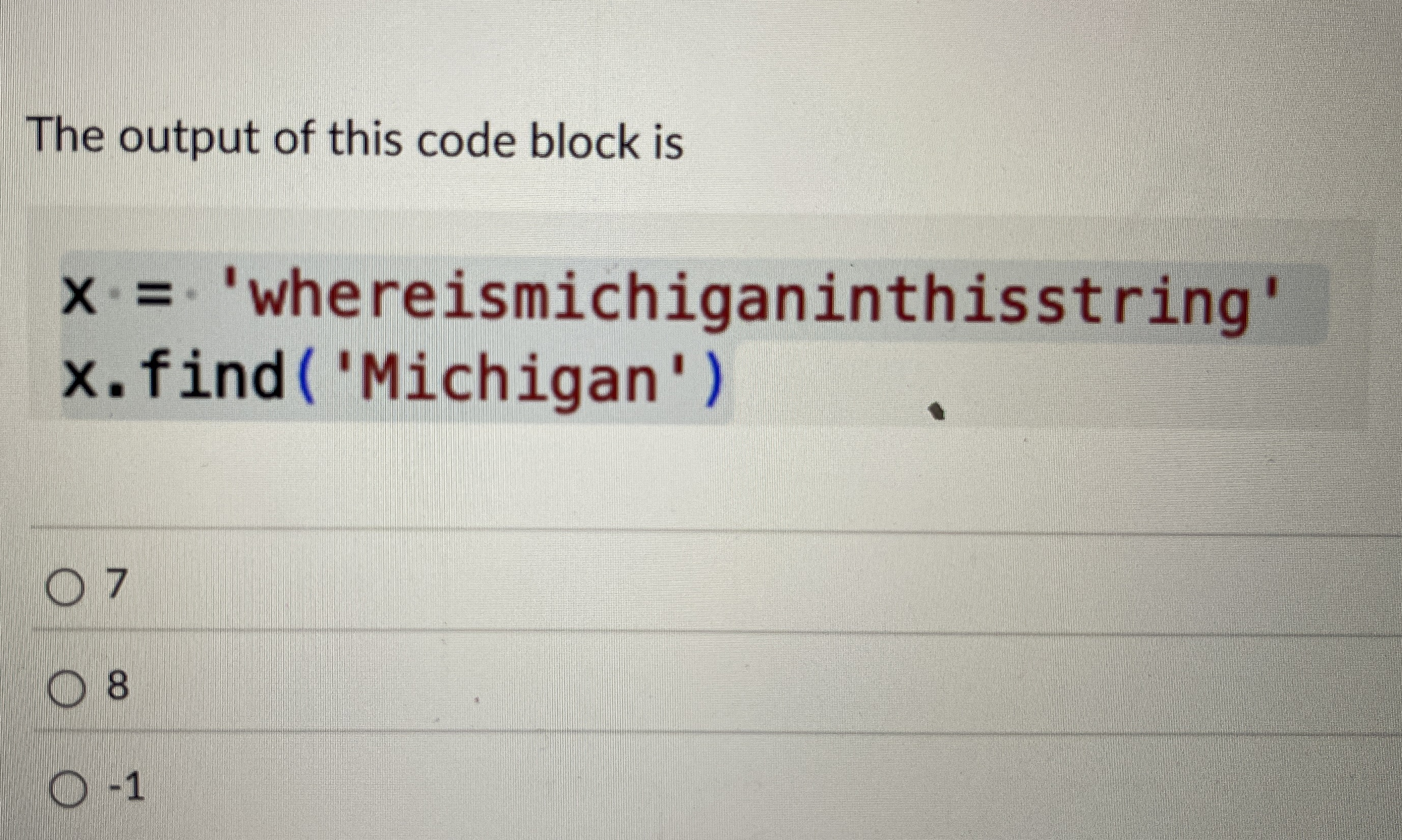The output of this code block is x = '