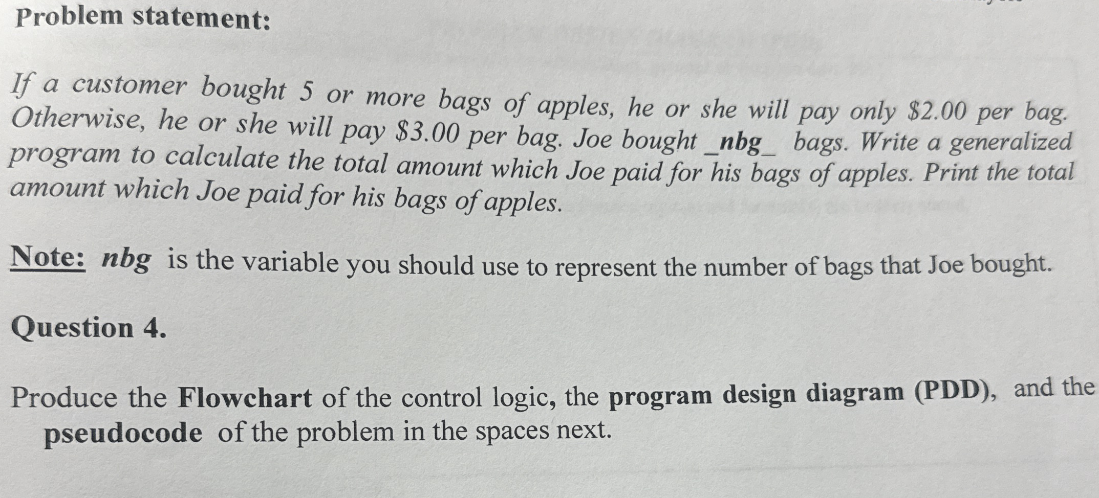 Problem statement: If a customer bought 5 or more