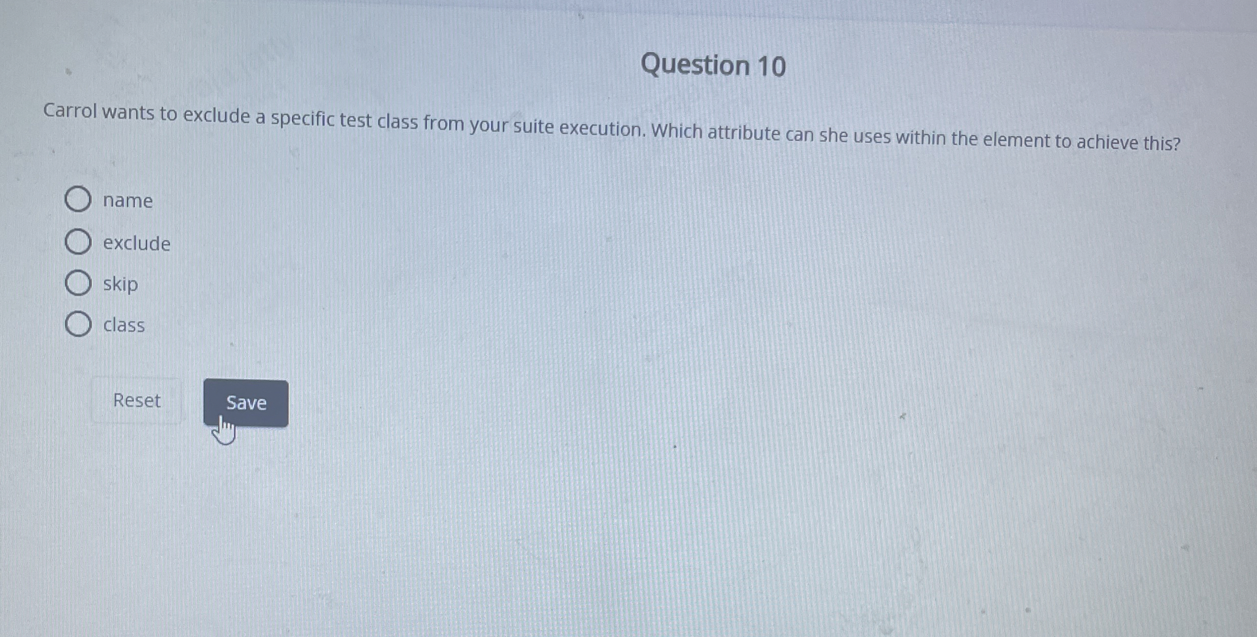 Question 1 0 Carrol wants to exclude a specific