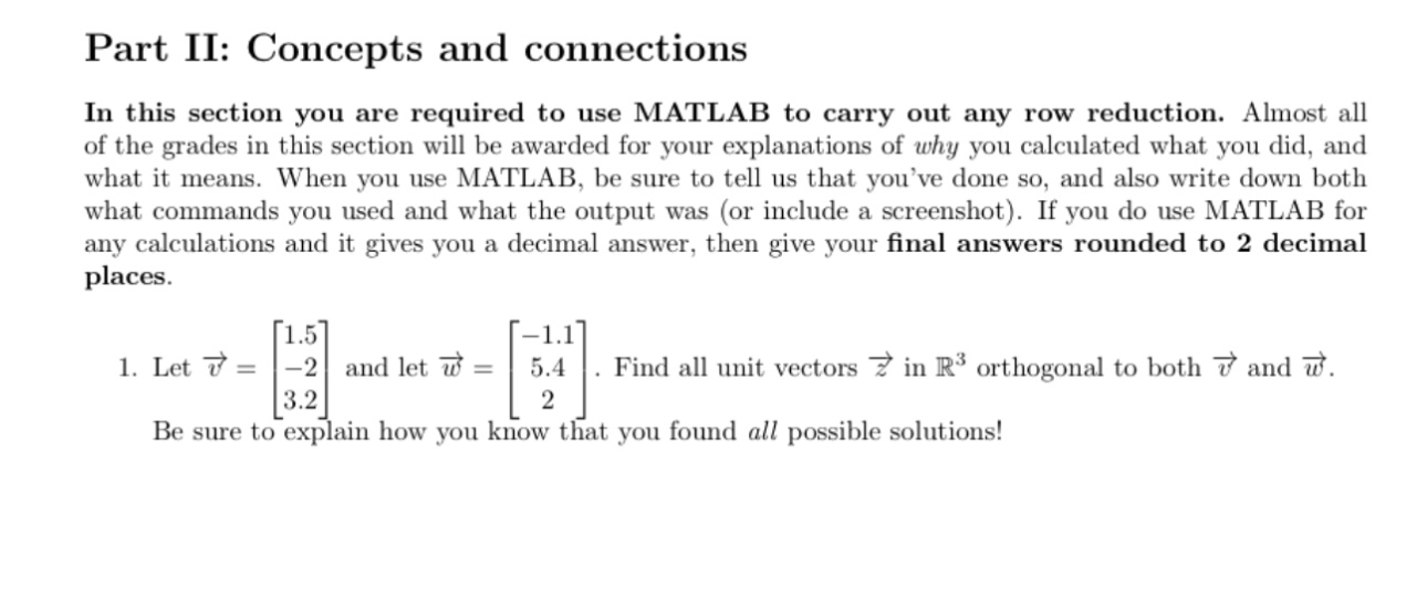 MATLAB Each week we will provide you with a list