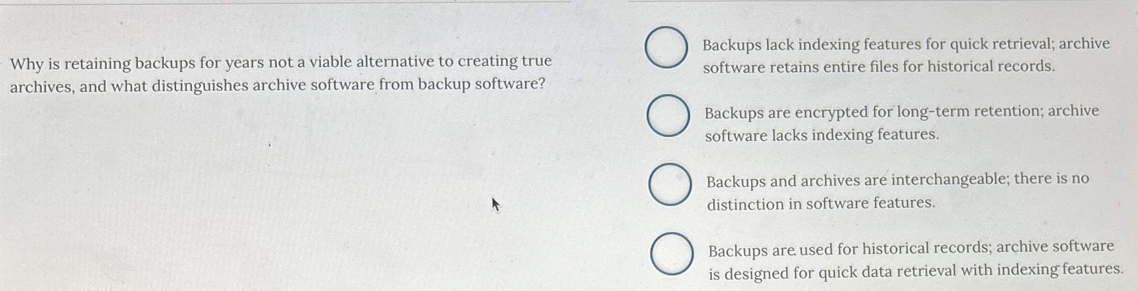 Why is retaining backups for years not a viable
