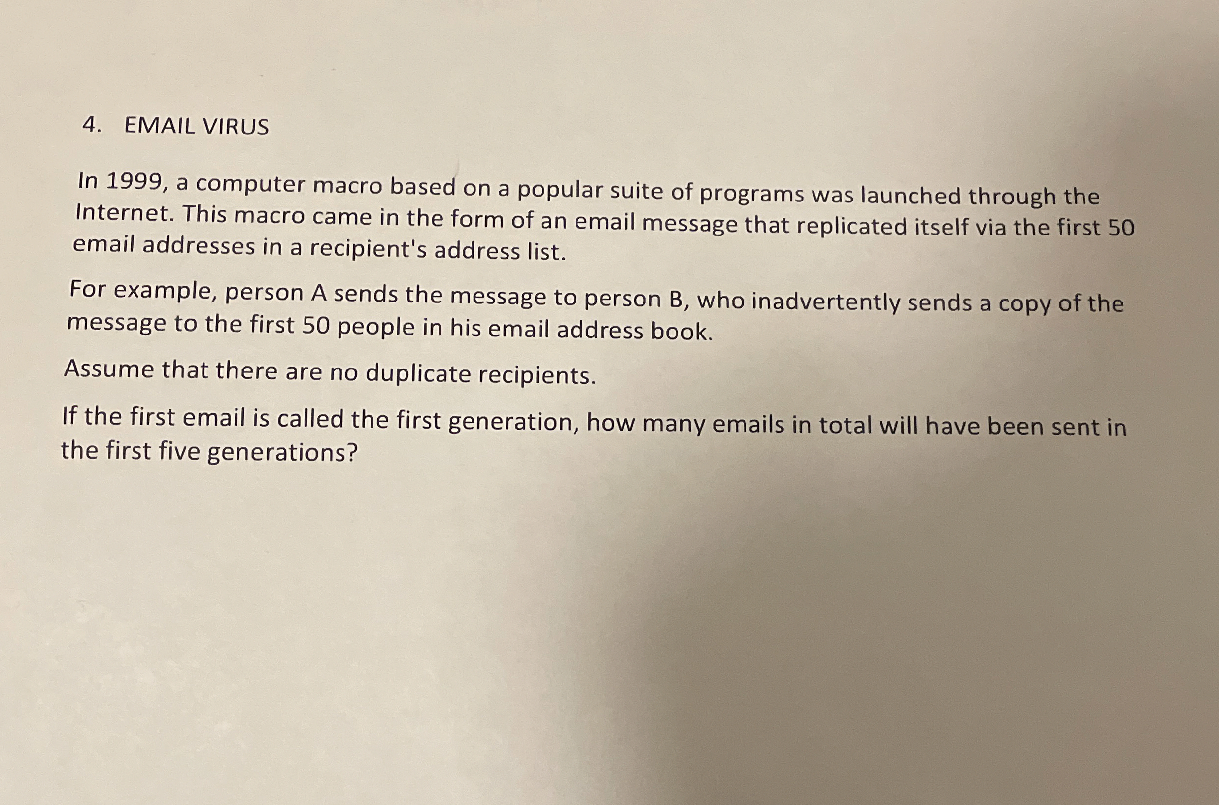 EMAIL VIRUS In 1 9 9 9 , a computer macro based