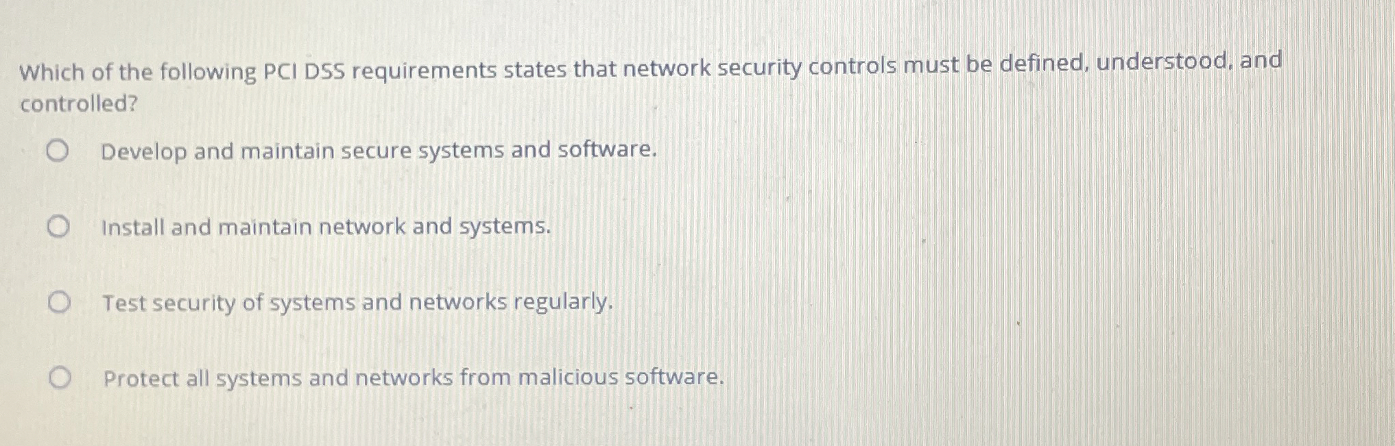 Which of the following PCI DSS requirements