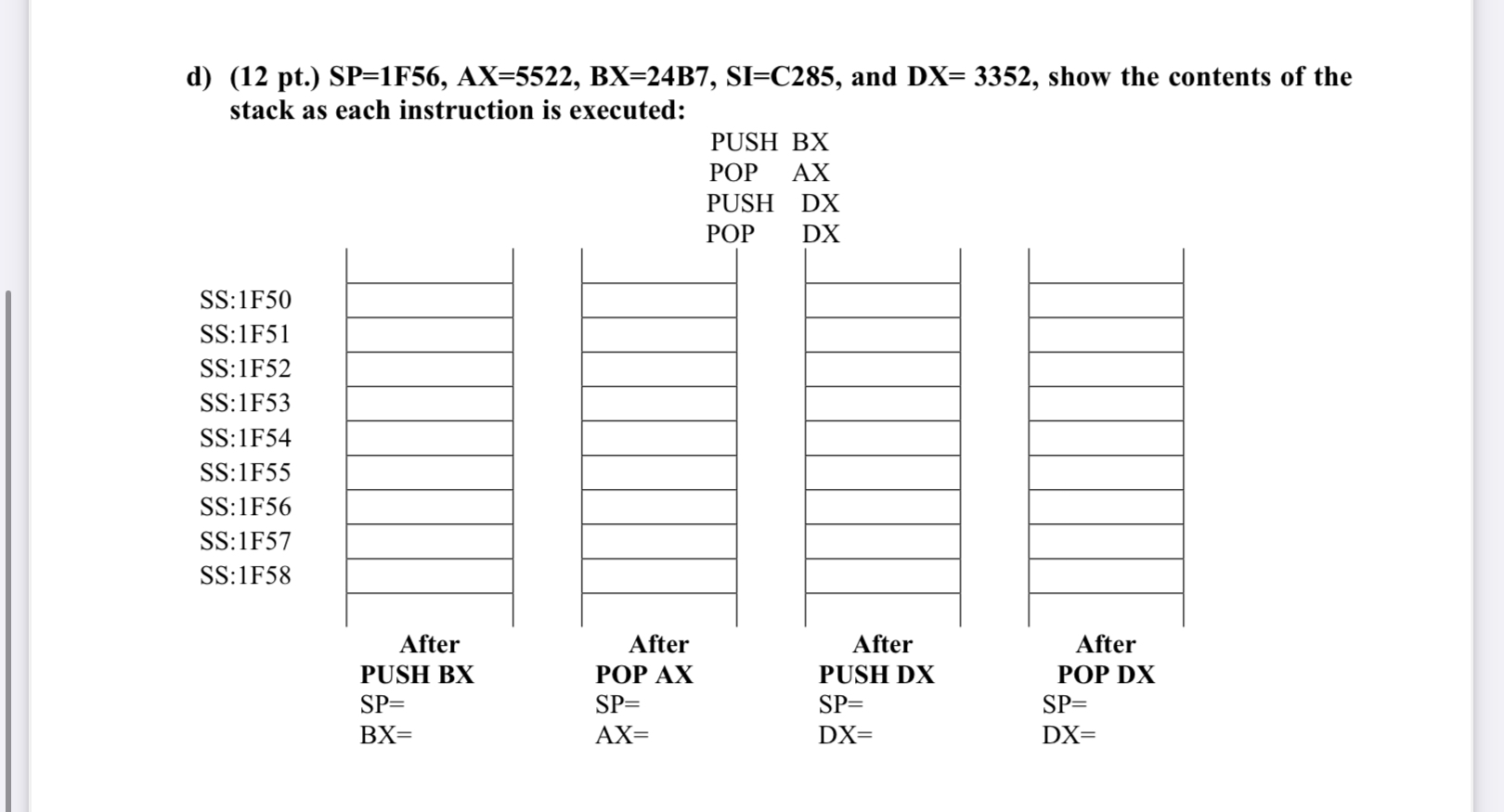 d ) ( 1 2 pt . ) S P = 1 F 5 6 , A x = 5 5 2 2 ,