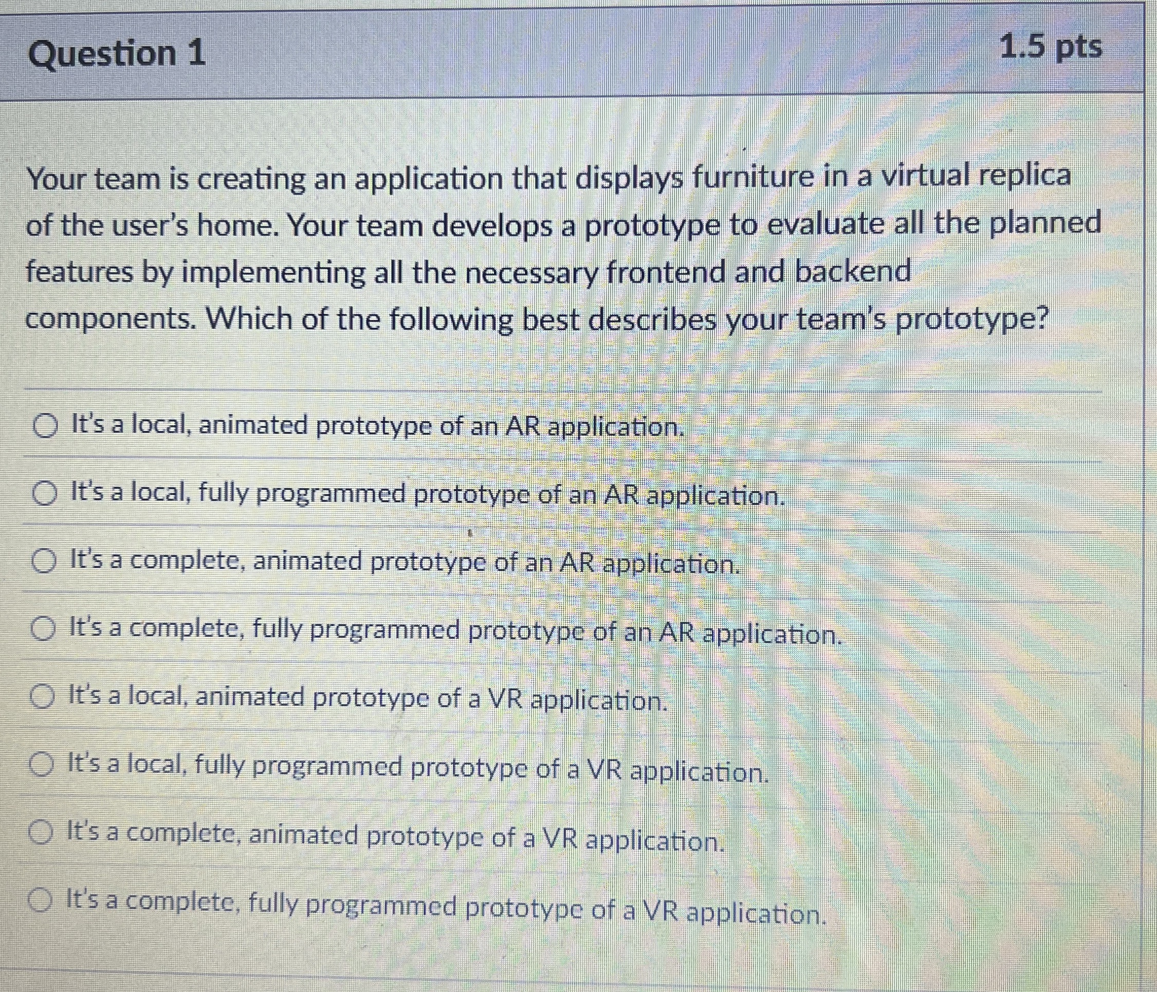 Question 1 1 . 5 pts Your team is creating an