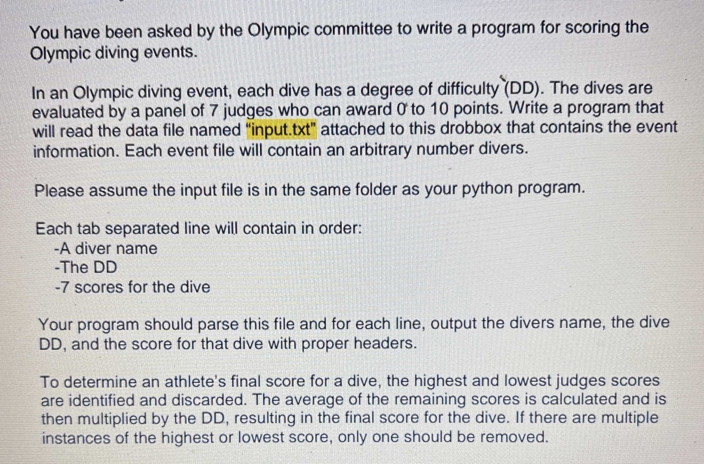 You have been asked by the Olympic committee to