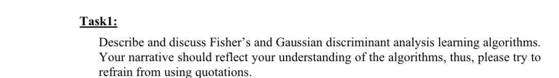 Task 1 : Describe and discuss Fisher's and