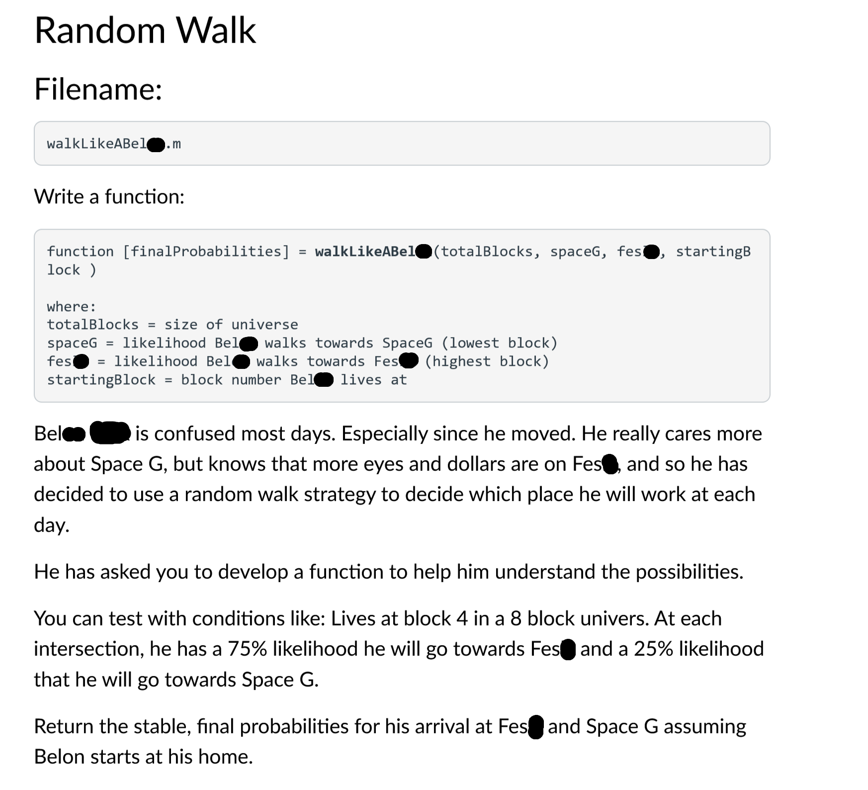 Random Walk Filename: walkLikeABel . m Write a