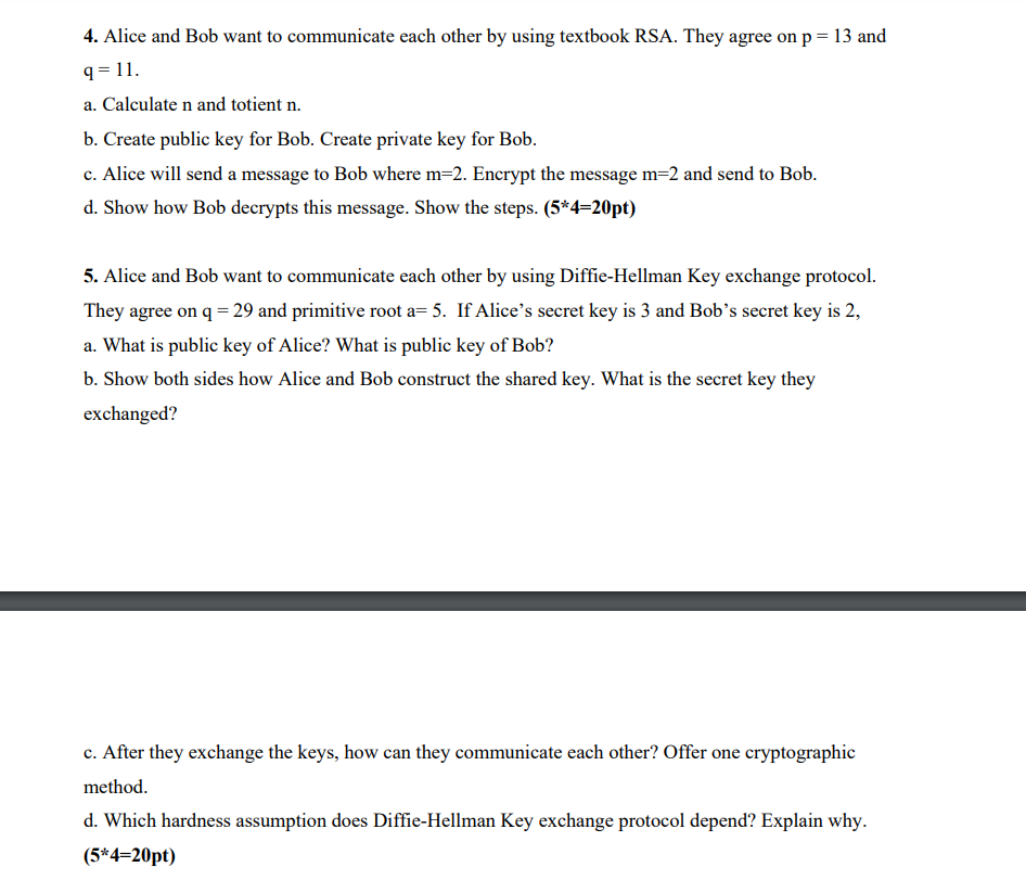 4 . Alice and Bob want to communicate each other