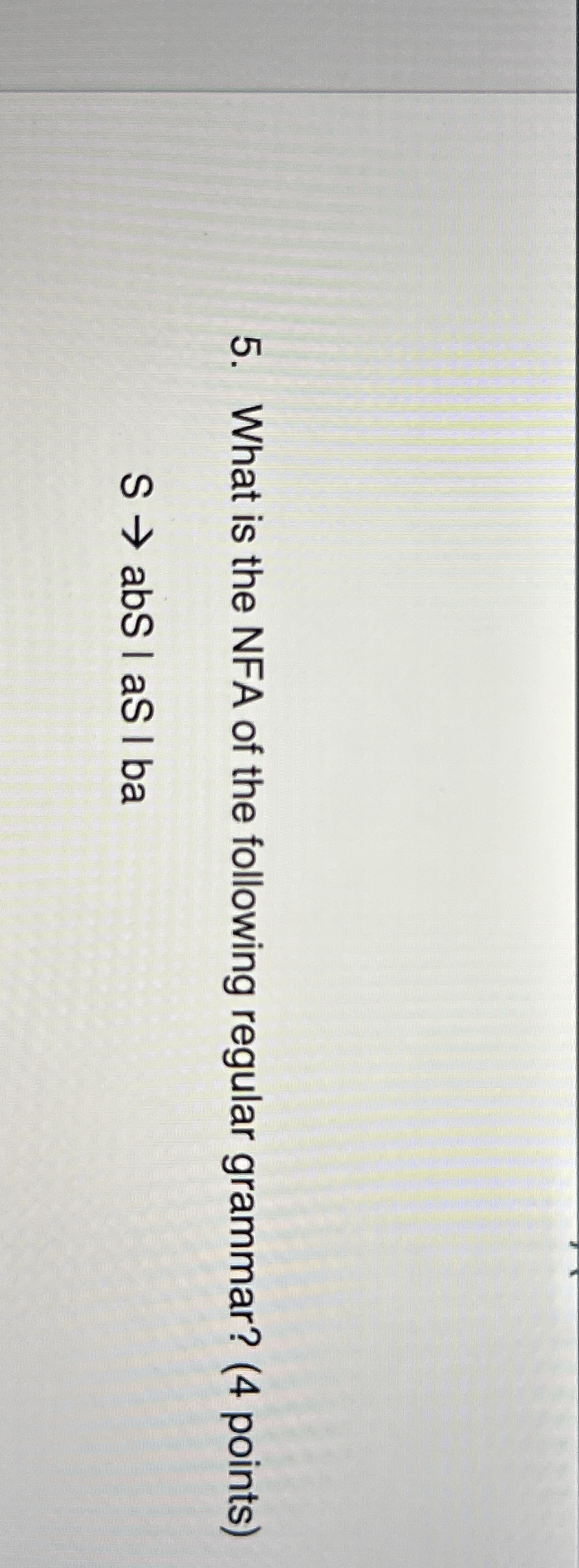 What is the NFA of the following regular grammar?