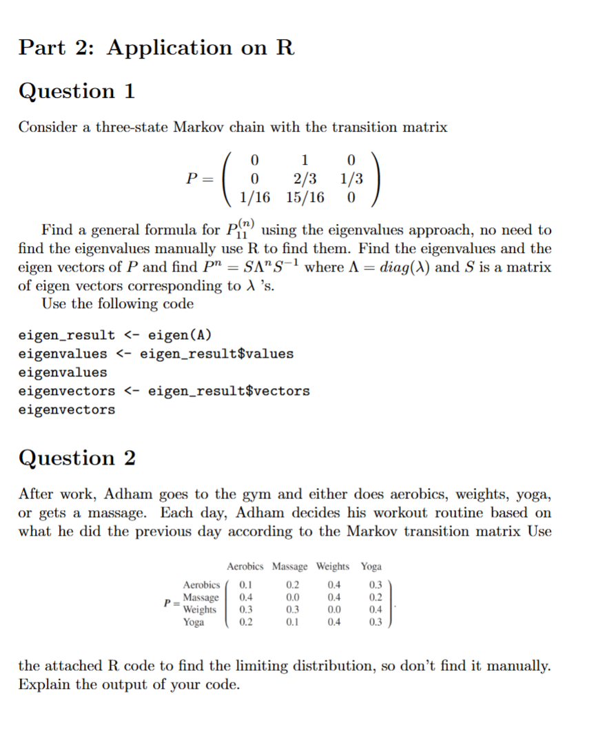 # gym.R # Markov simulation P < - matrix ( c ( 0