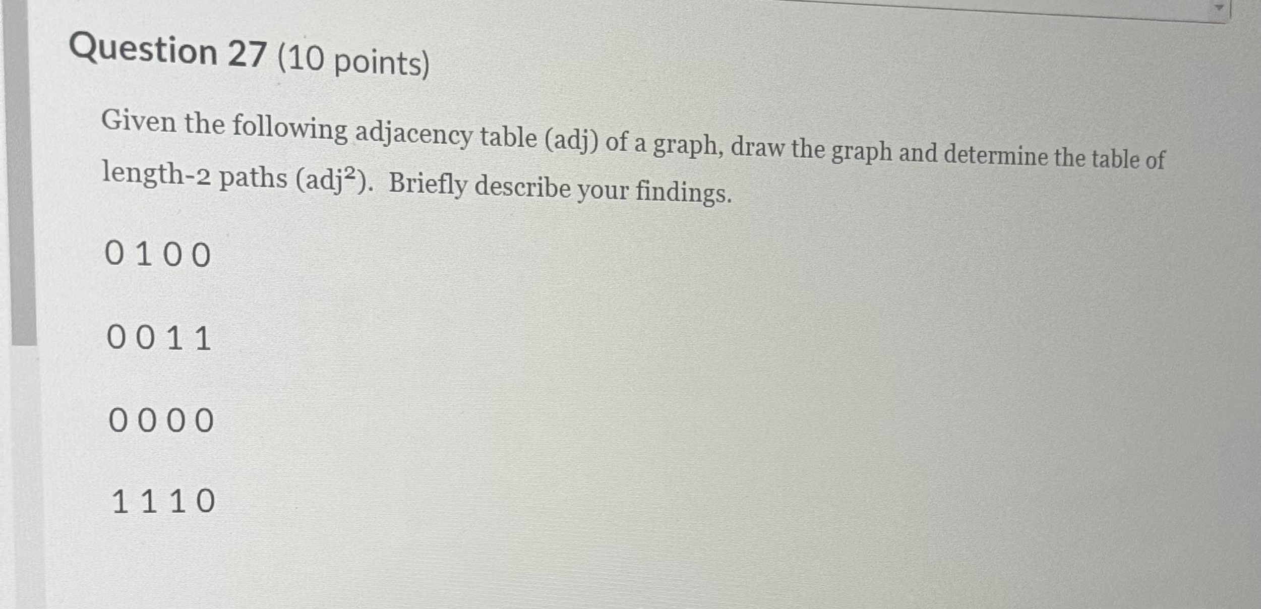 Question 2 7 ( 1 0 points ) Given the following