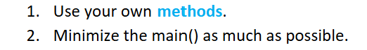 In java please 1 . Use your own methods. 2 .