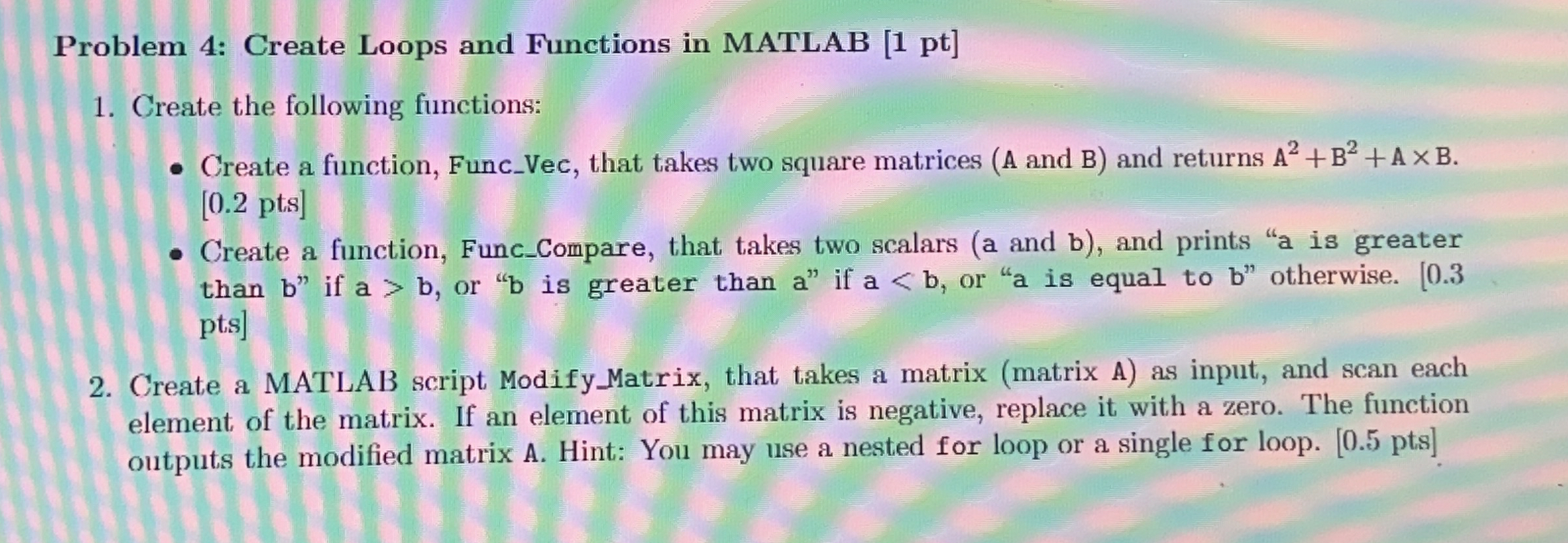Problem 4 : Create Loops and Functions in MATLAB