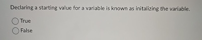Declaring a starting value for a variable is