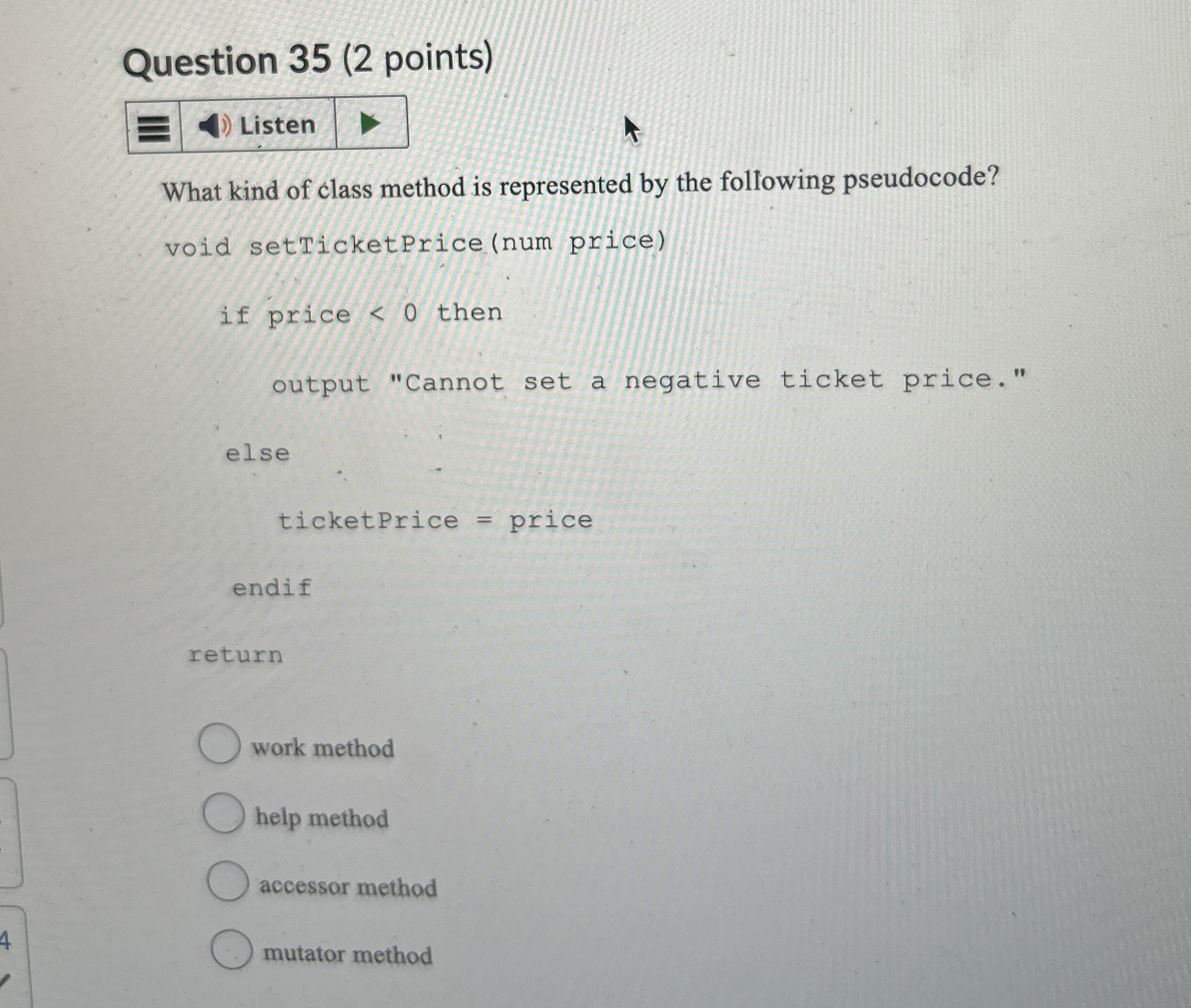 Question 3 5 ( 2 points ) What kind of class
