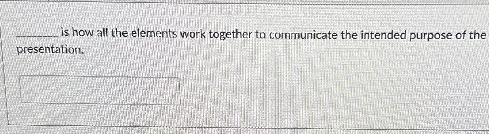 q , is how all the elements work together to