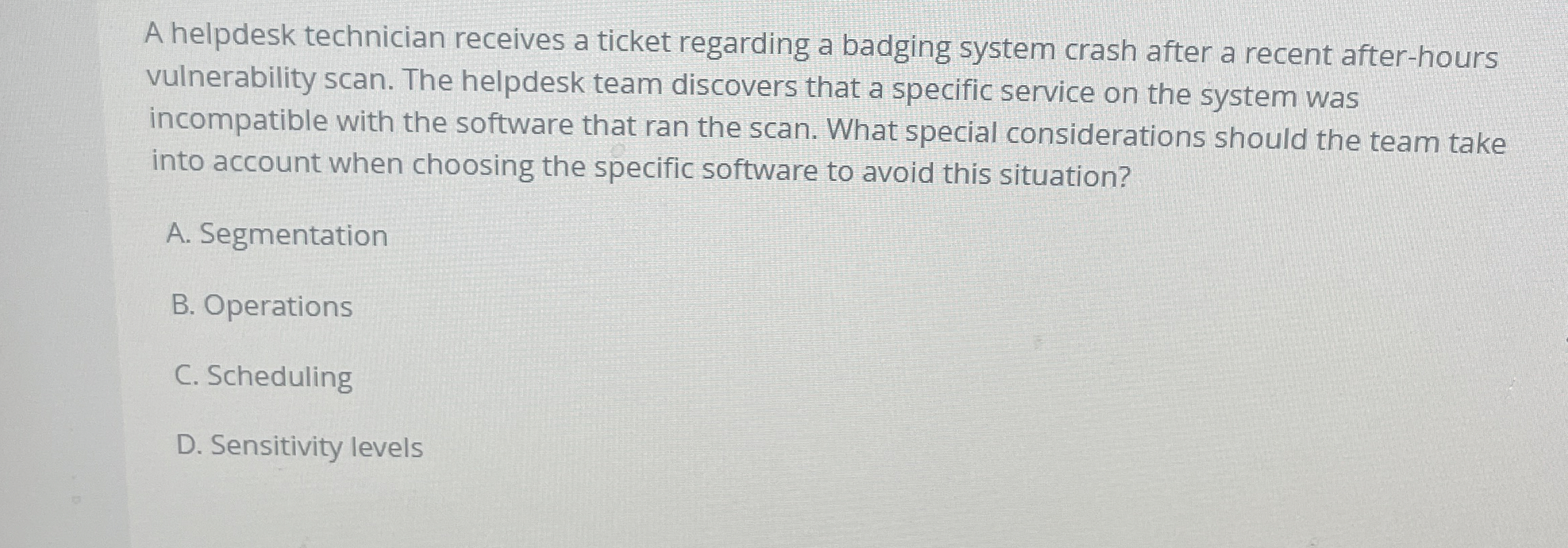 A helpdesk technician receives a ticket regarding