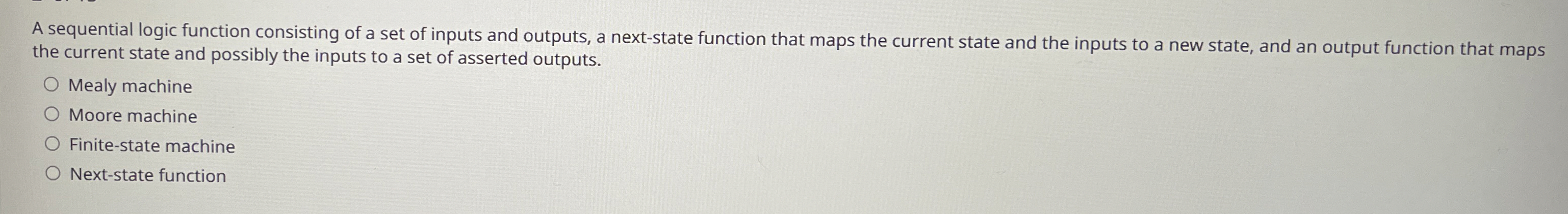 A sequential logic function consisting of a set