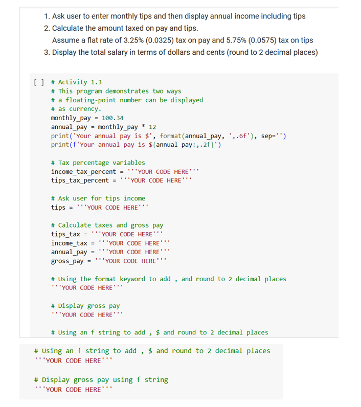 1 . Ask user to enter monthly tips and then