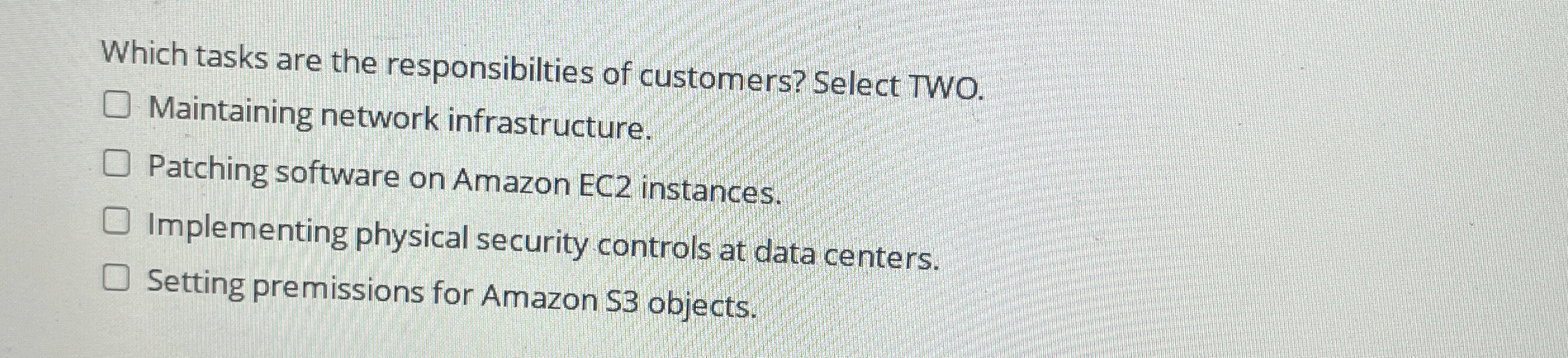 Which tasks are the responsibilties of customers?