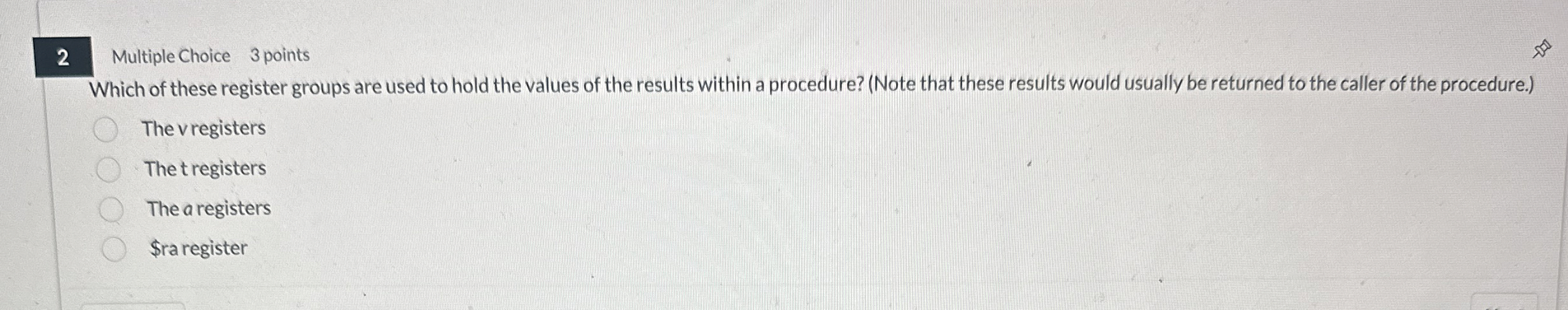 2 Multiple Choice 3 points Which of these