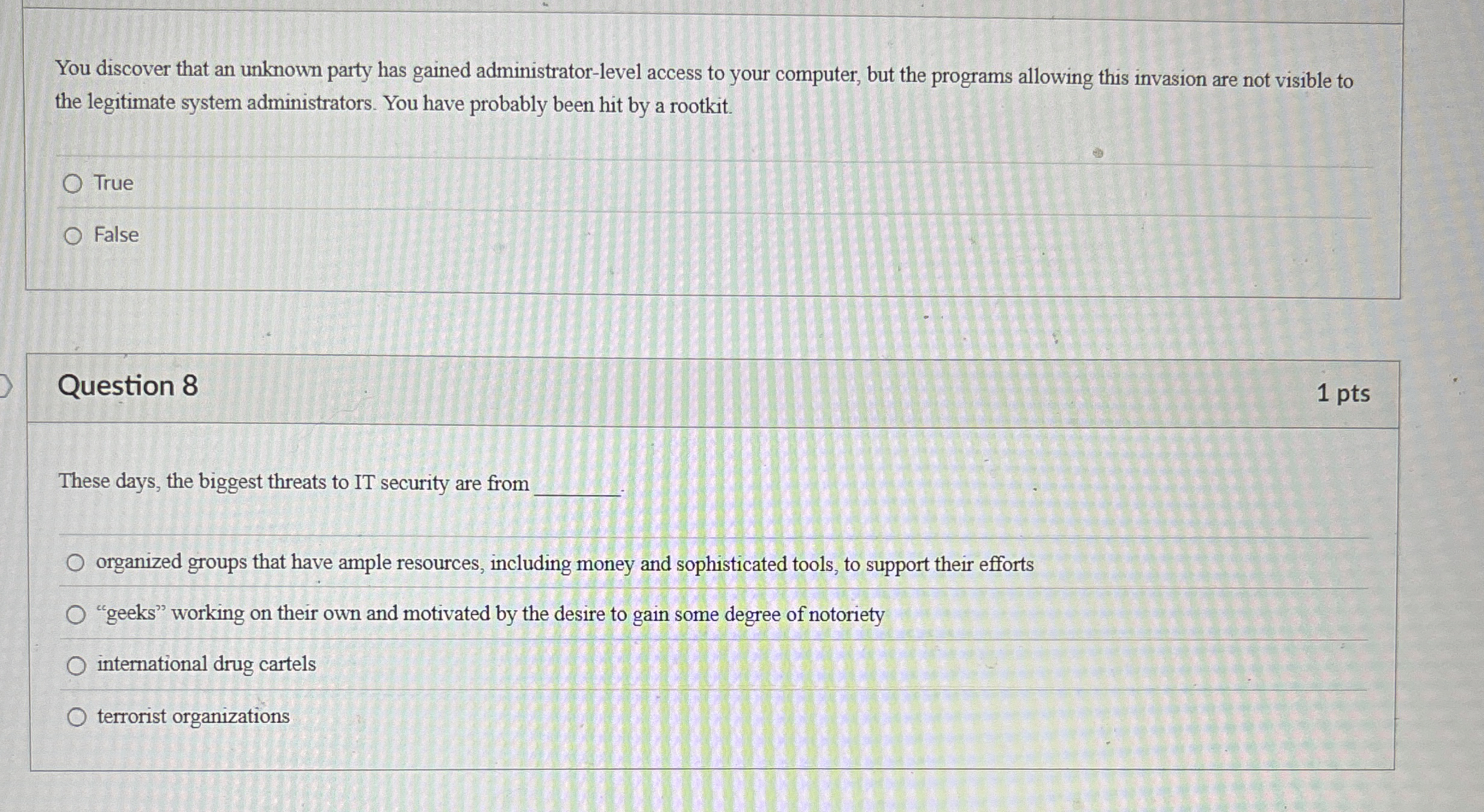 You discover that an unknown party has gained