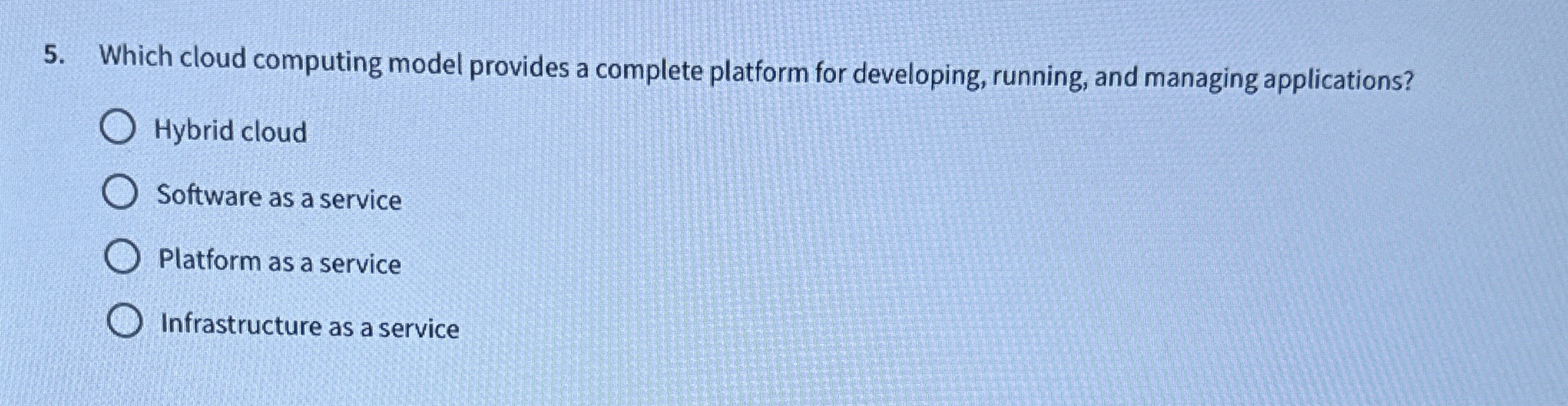 Which cloud computing model provides a complete