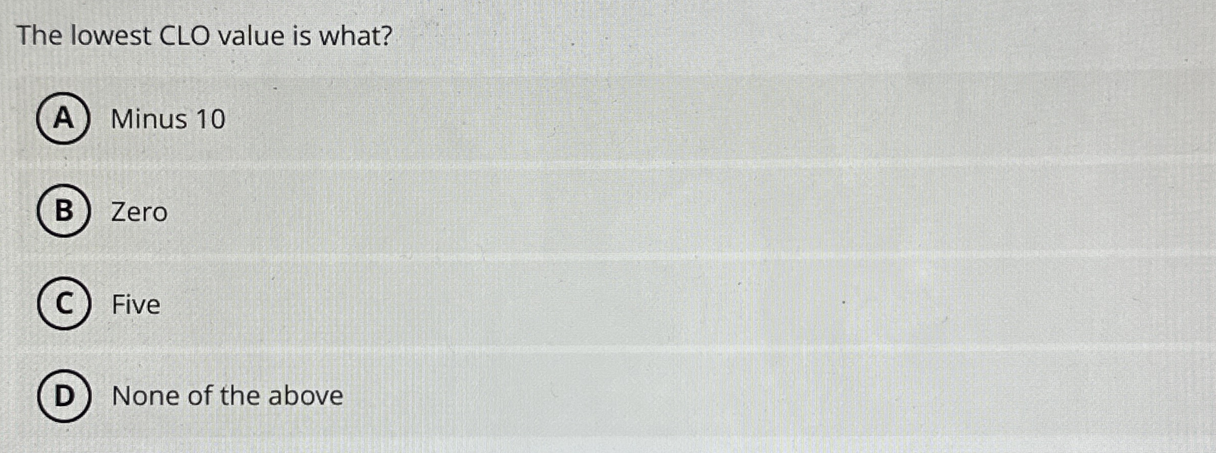 The lowest CLO value is what? Minus 1 0 Zero Five