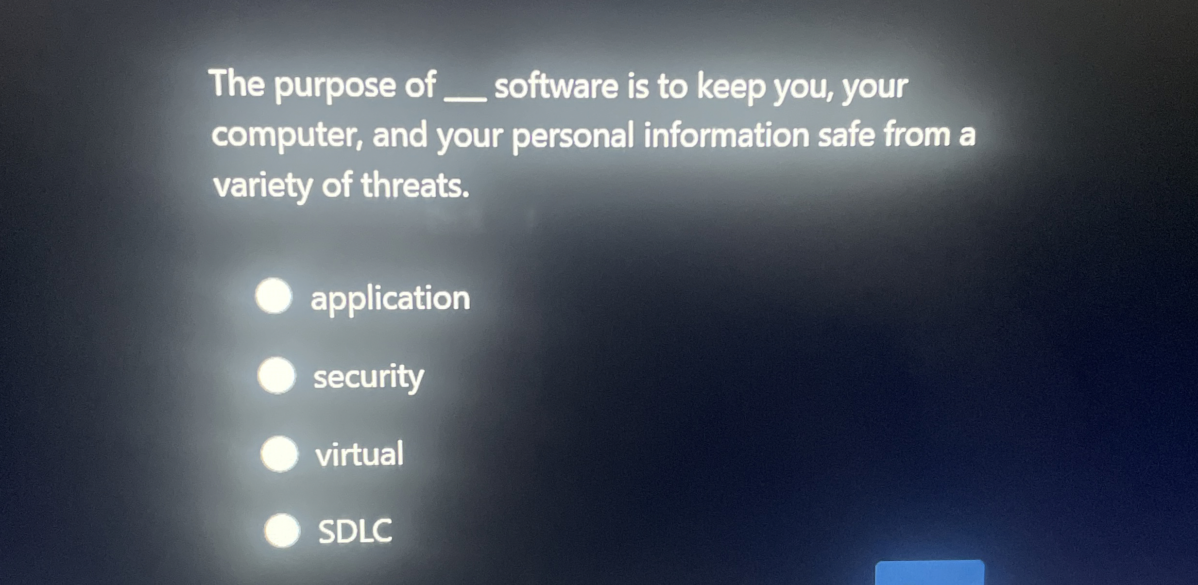 The purpose of software is to keep you, your