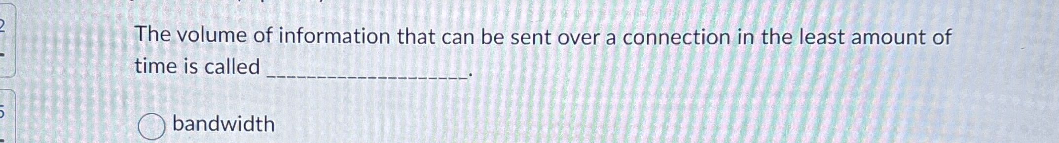 The volume of information that can be sent over a