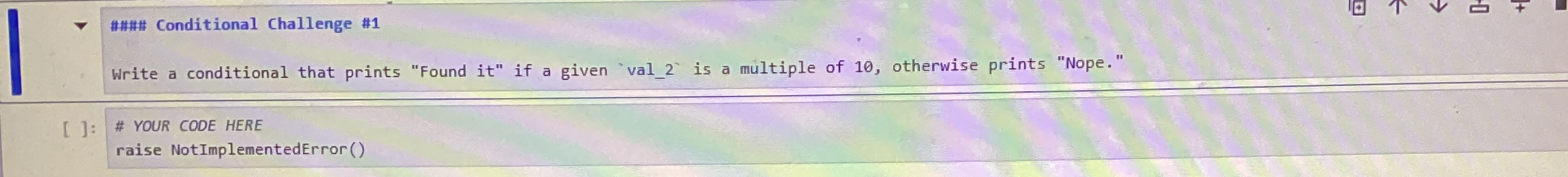 #### Conditional Challenge # 1 Write a