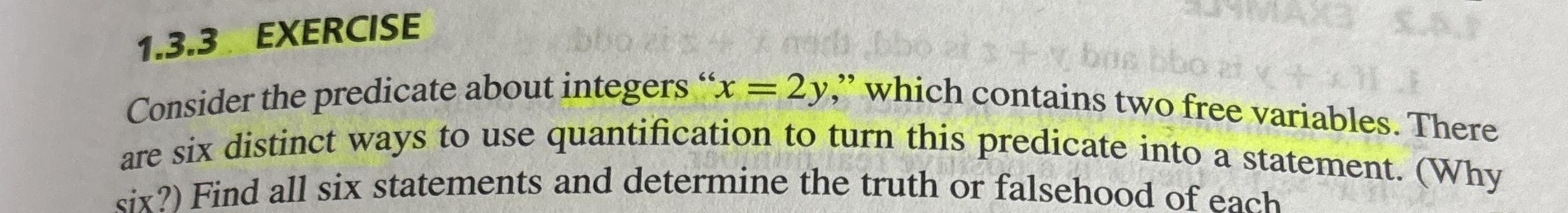 1 . 3 . 3 EXERCISE Consider the predicate about