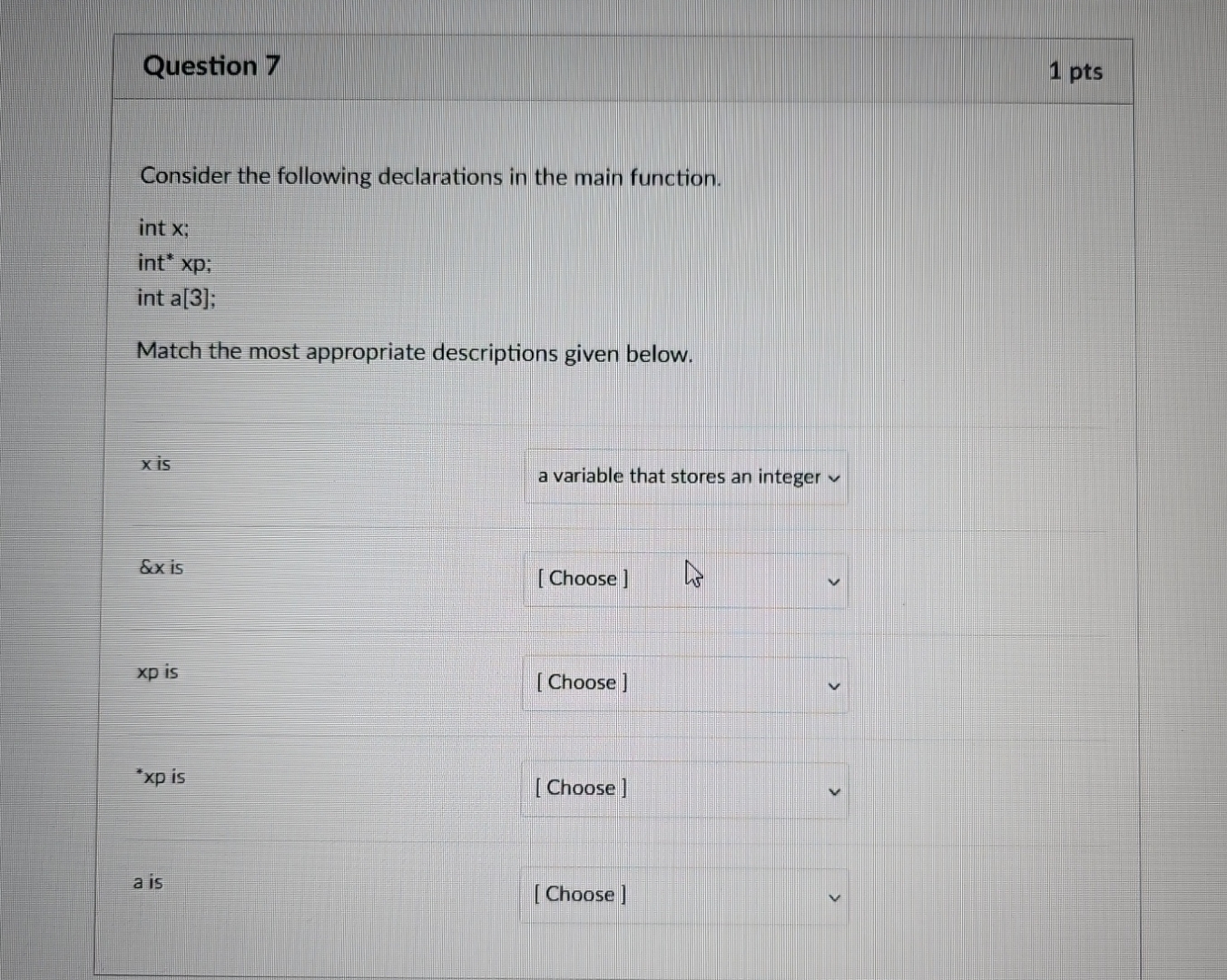Question 7 Consider the following declarations in