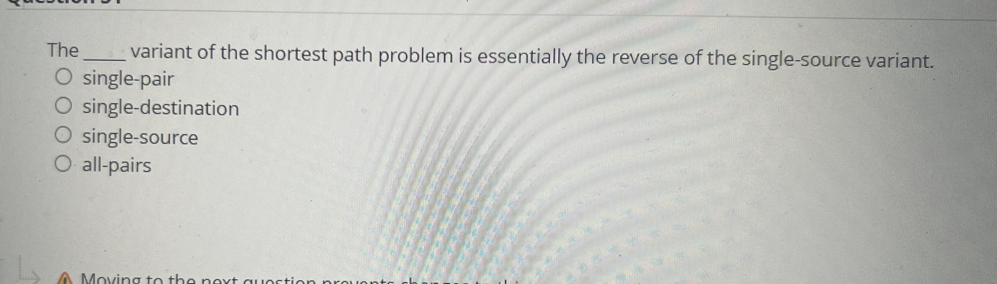 The variant of the shortest path problem is