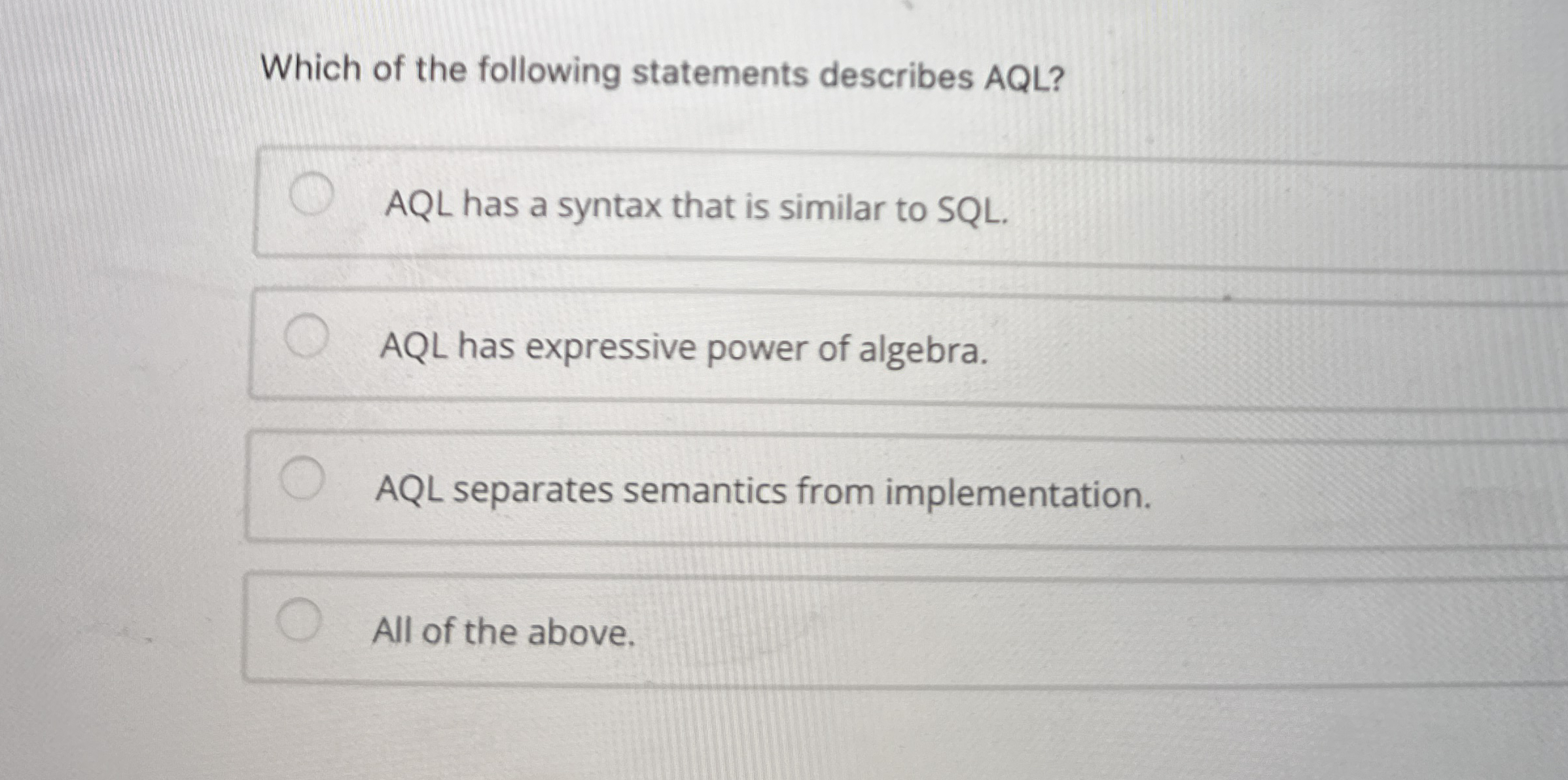 Which of the following statements describes AQL?
