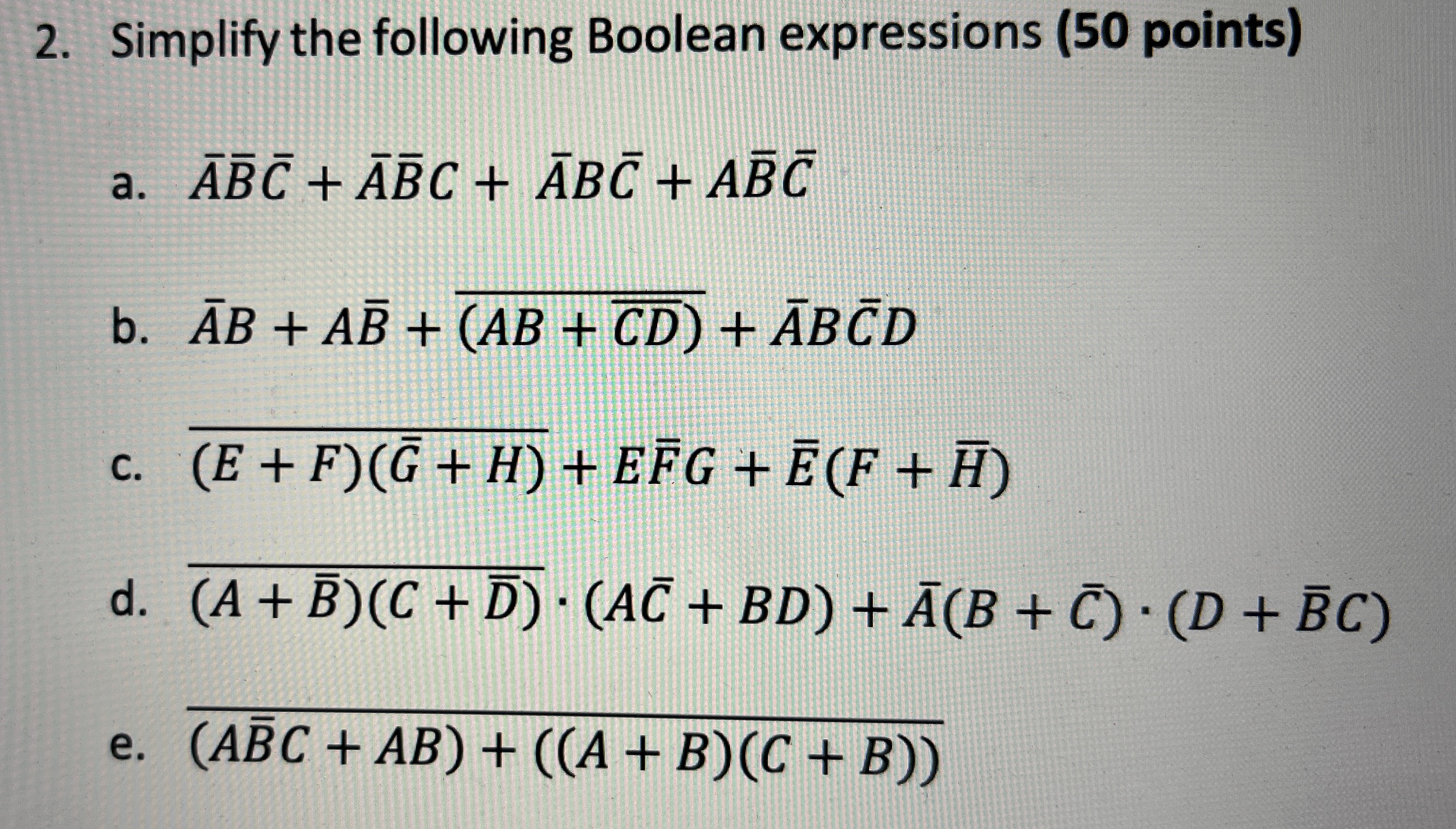Simplify the following Boolean expressions to