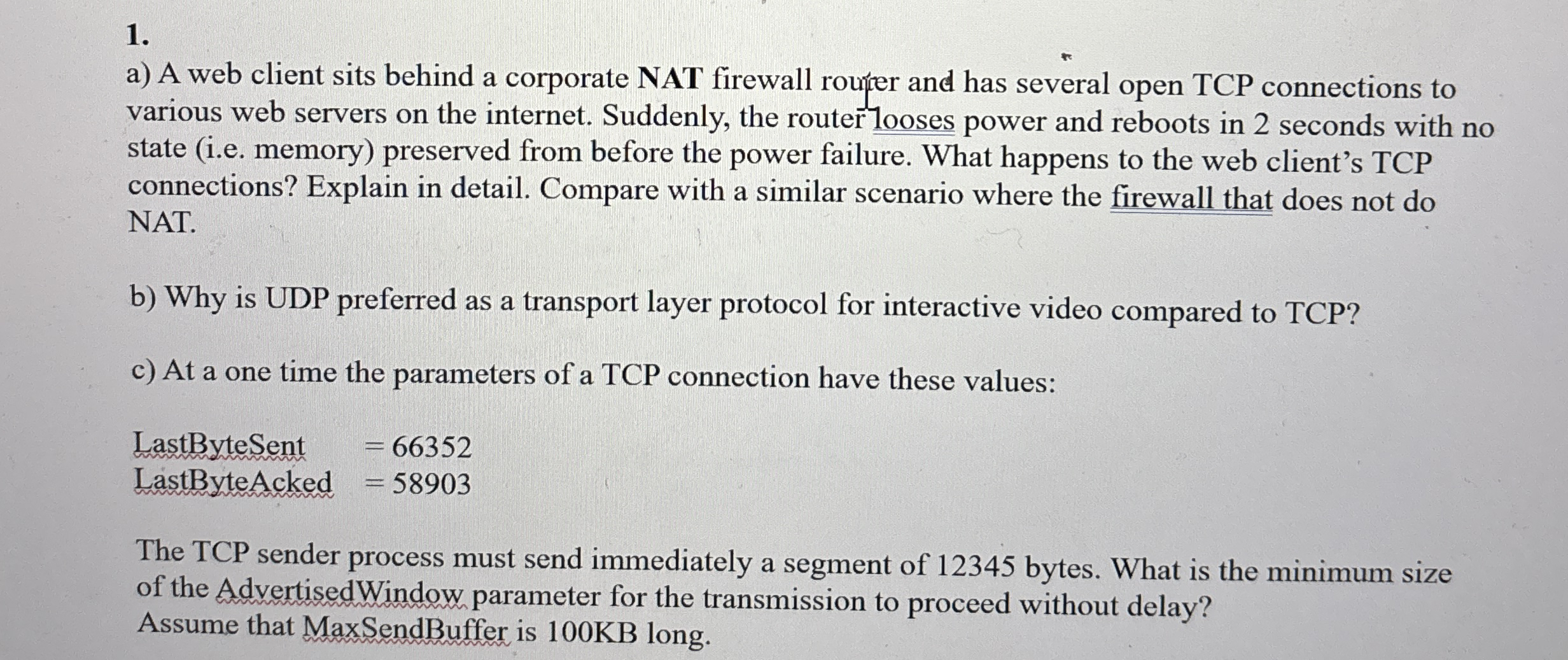 a ) A web client sits behind a corporate NAT