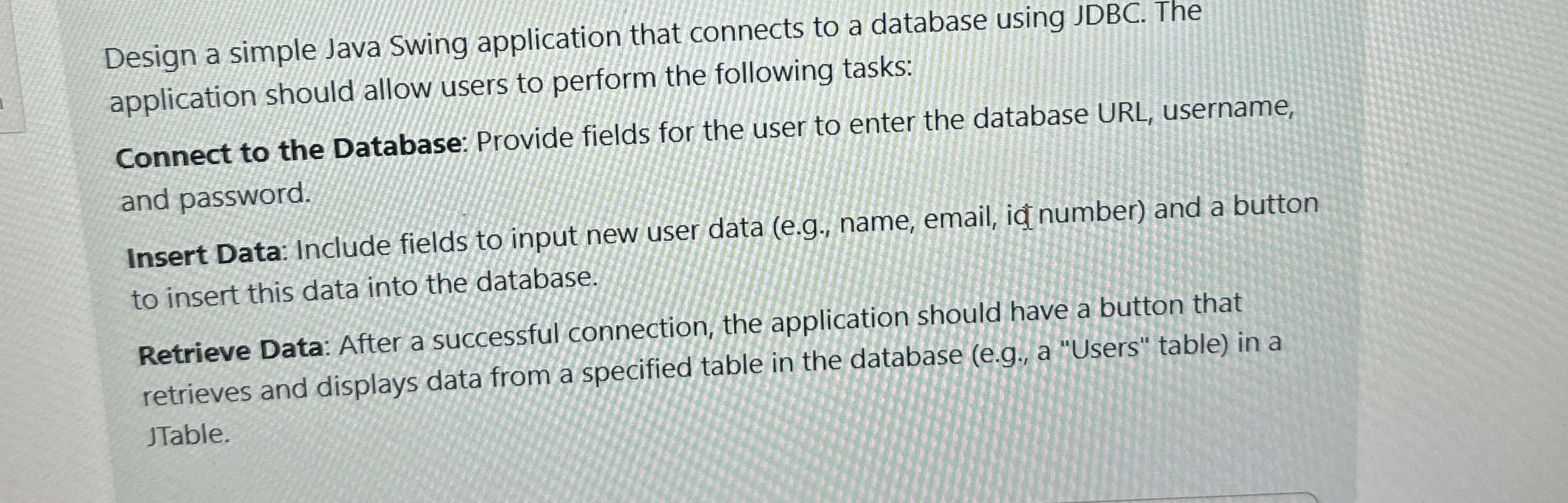 Design a simple Java swing application that