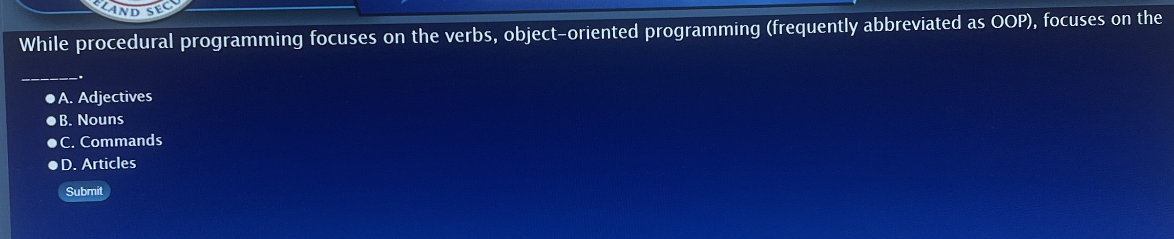 While procedural programming focuses on the