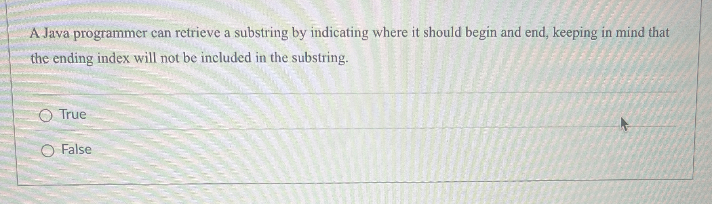 A Java programmer can retrieve a substring by