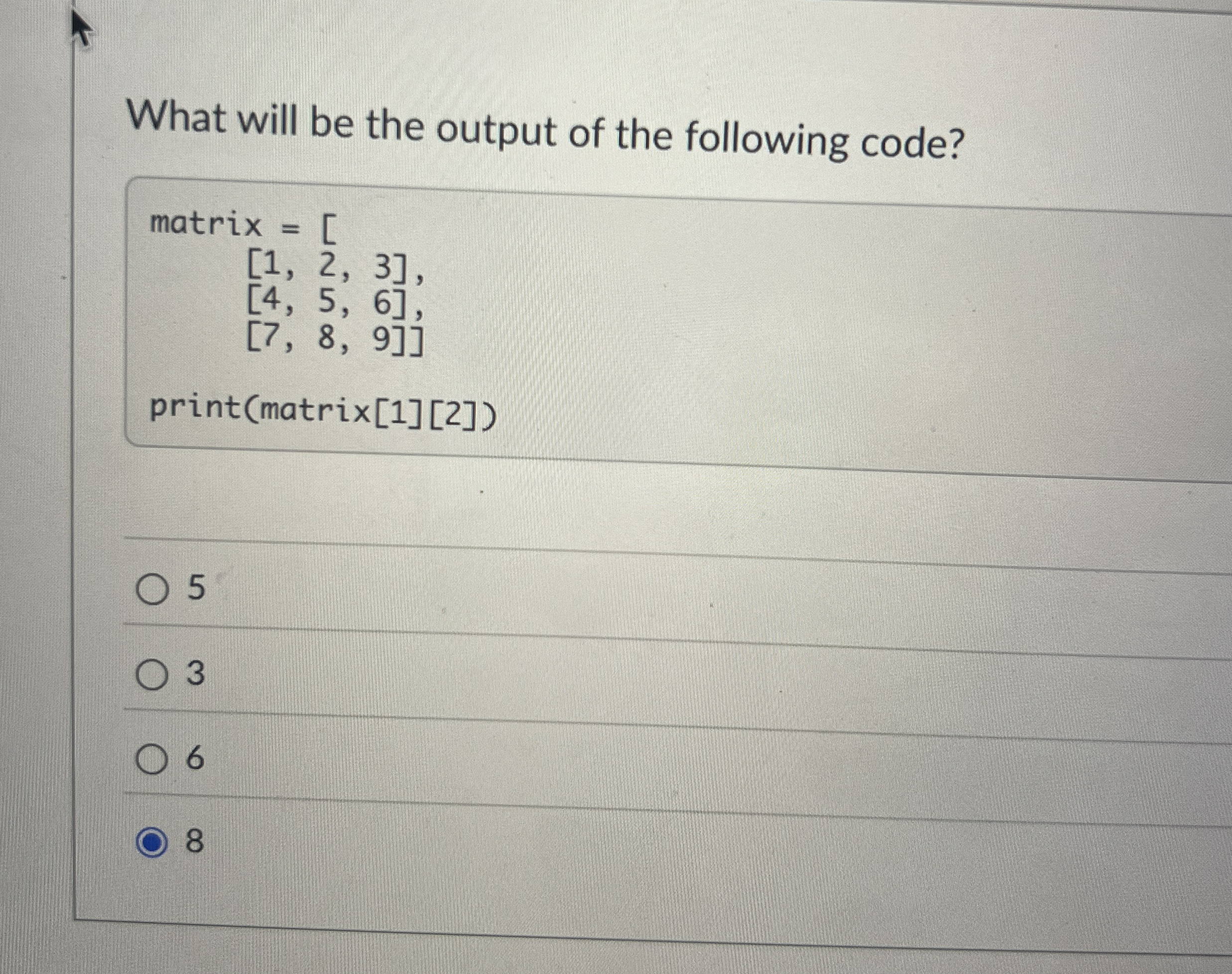 What will be the output of the following code?