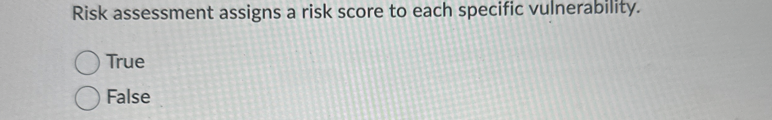 Risk assessment assigns a risk score to each