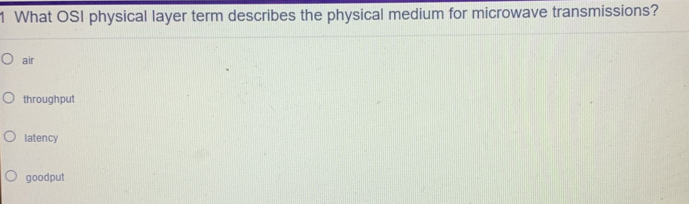 1 What OSI physical layer term describes the