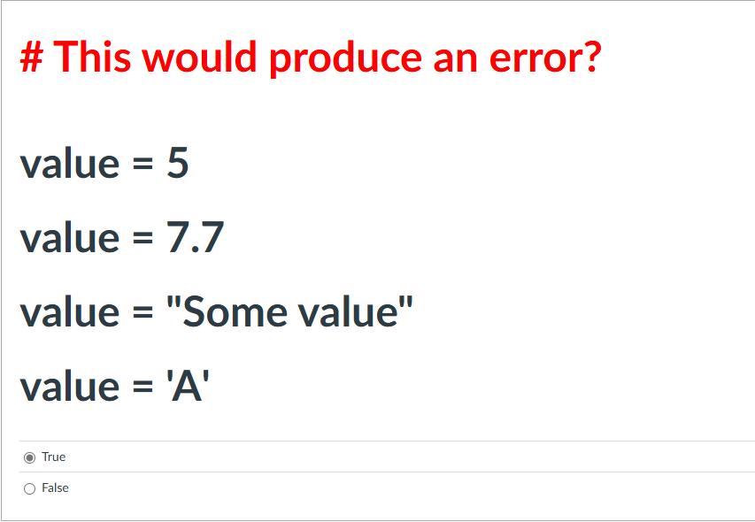 In python # This would produce an error? value =