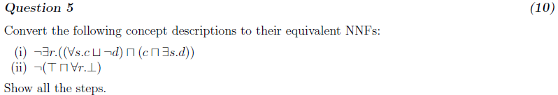 Question 5 Convert the following concept