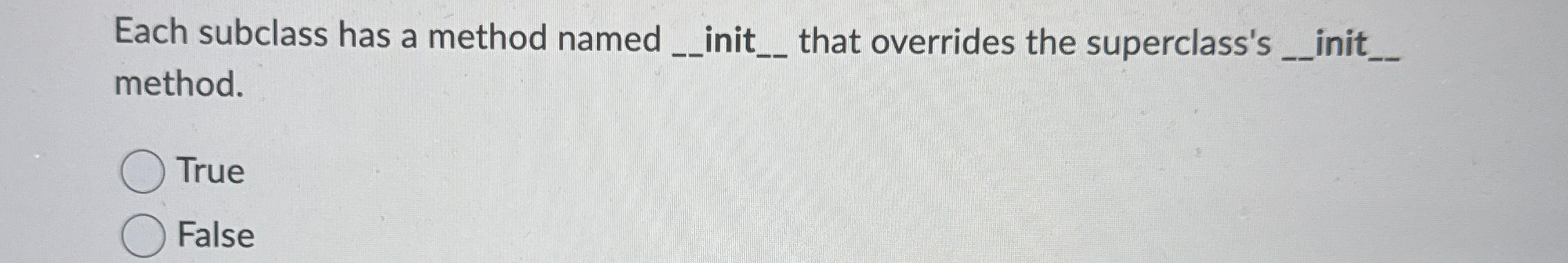 Each subclass has a method named that overrides