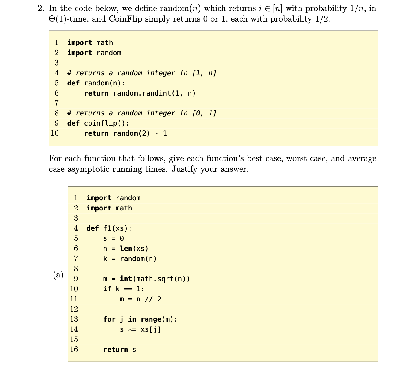 In the code below, we define random ( n ) which